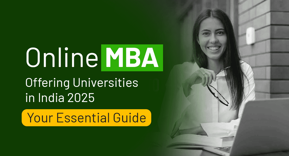 Online MBA Offering Universities in India 2025: Your Essential Guide