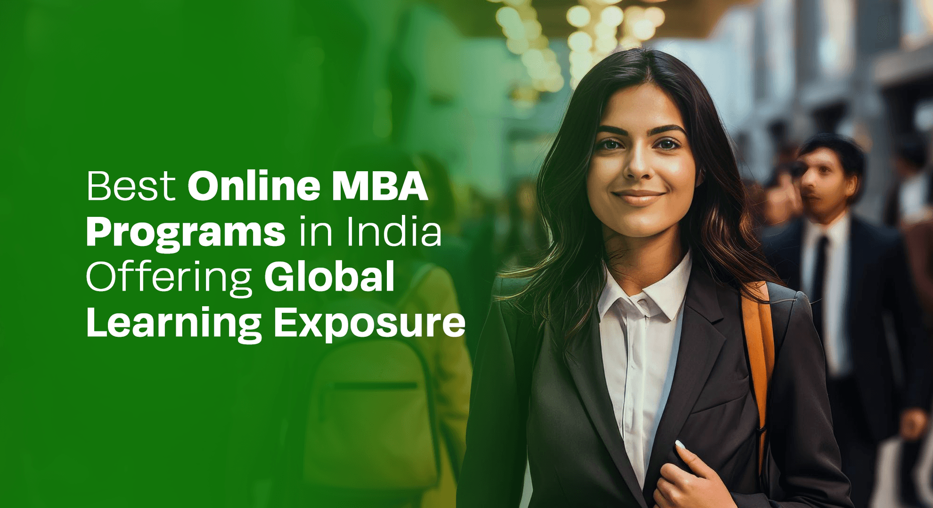 Best Online MBA Programs in India Offering Global Learning Exposure