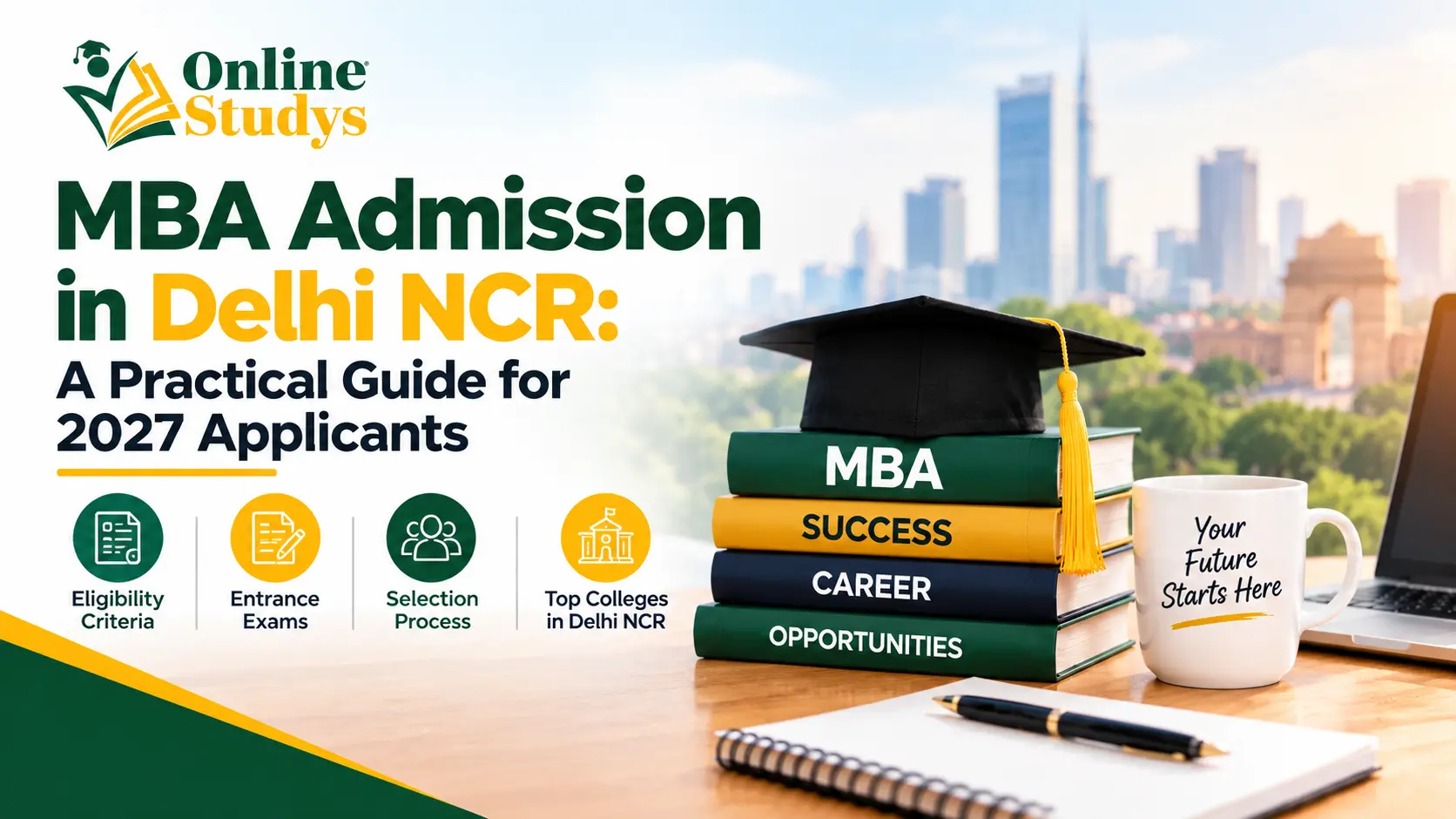MBA Admission in Delhi NCR: A Practical Guide for 2027 Applicants